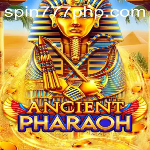 Explore the Mystical World of AncientPharaoh in Spin 777 Casino