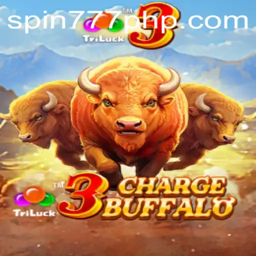Experience the Excitement of 3ChargeBuffalo at Spin 777 Casino