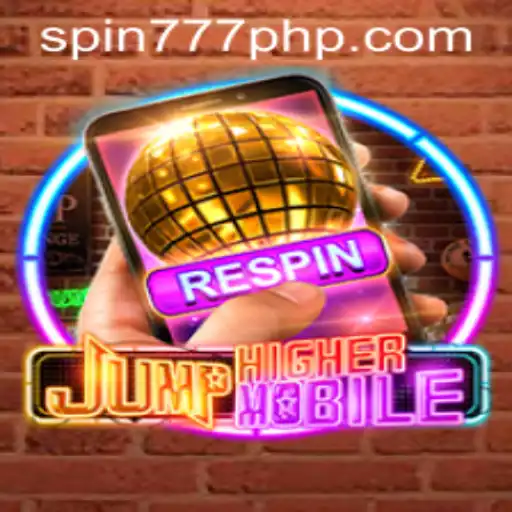 Explore the Exciting World of JumpHighermobile in Spin 777 Casino