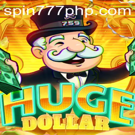 Exploring the Thrills of HugeDollar at Spin 777 Casino