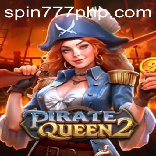 Discover the Adventure of PirateQueen2: A Treasure-Filled Journey in Spin 777 Casino