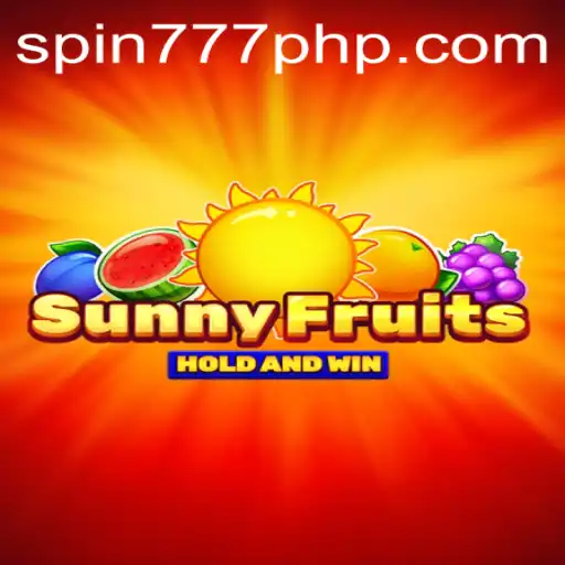 Exploring the Excitement of SunnyFruits at Spin 777 Casino