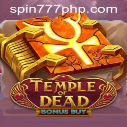 Exploring TempleofDeadBonusBuy at Spin 777 Casino